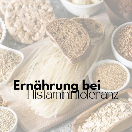 Was kann ich bei einer Histaminintoleranz essen?